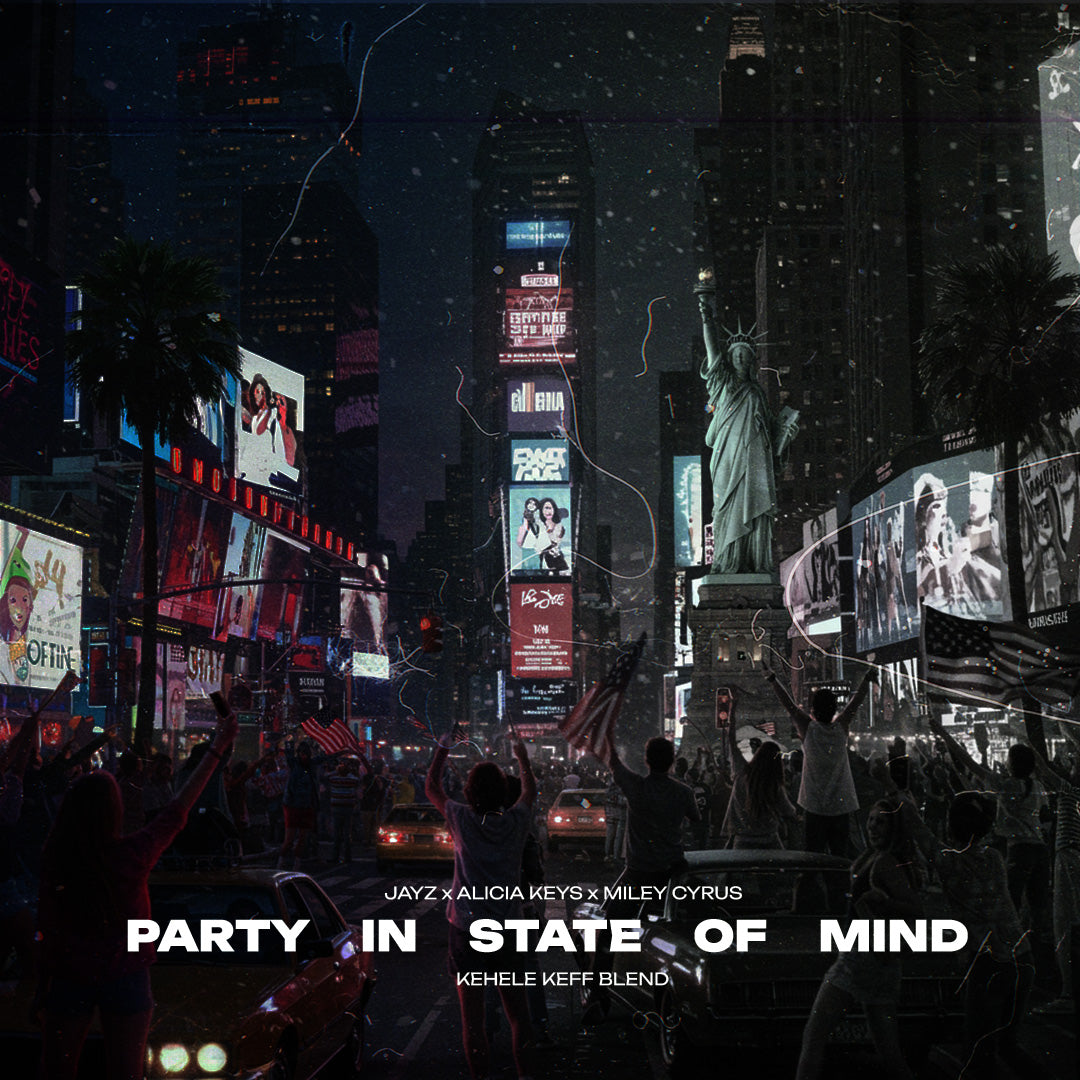 Party In State Of Mind (Kehele Keff Blend)