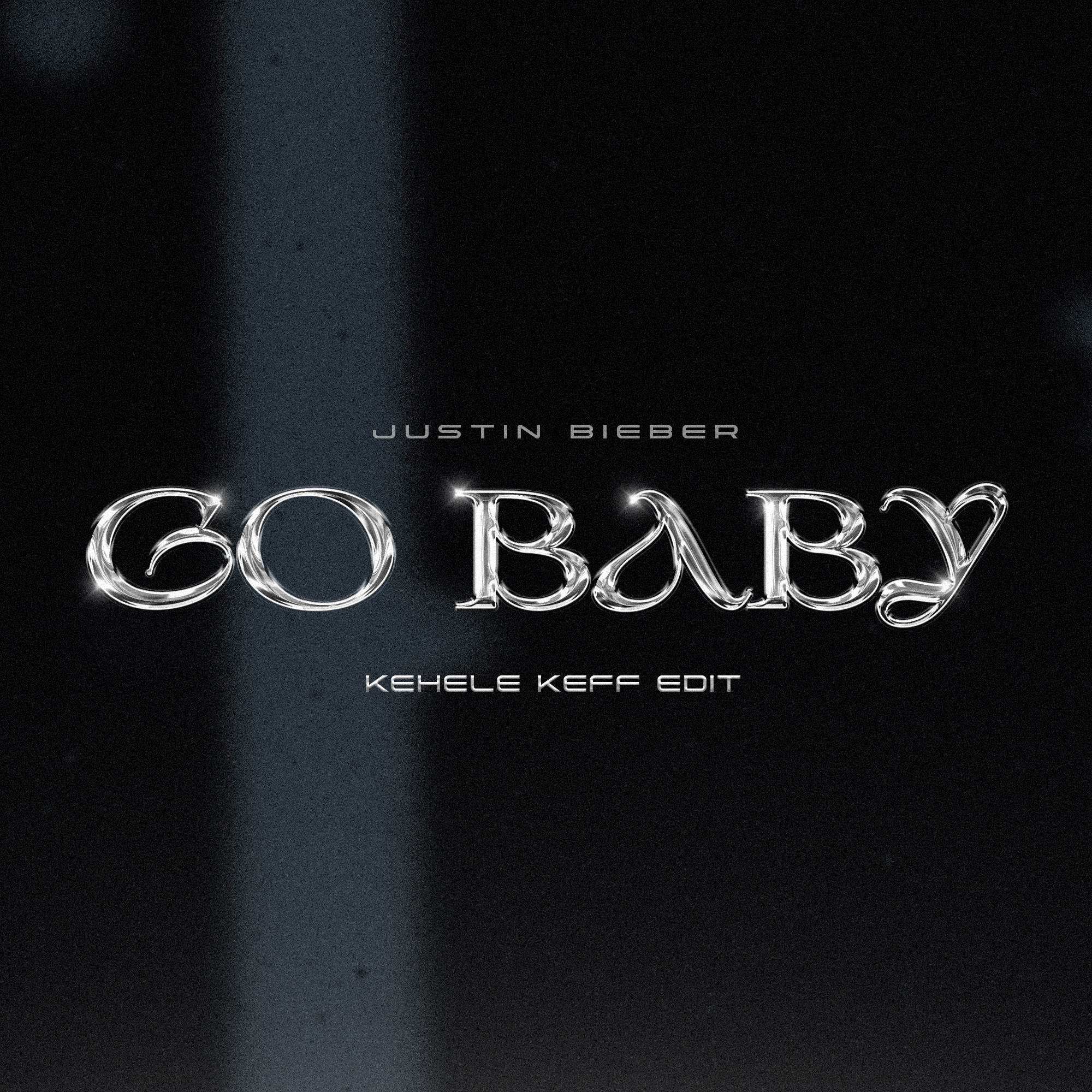 Go Baby (Kehele Keff Edit)