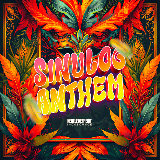 Sinulog Anthem (Kehele Keff Indbounce Edit)