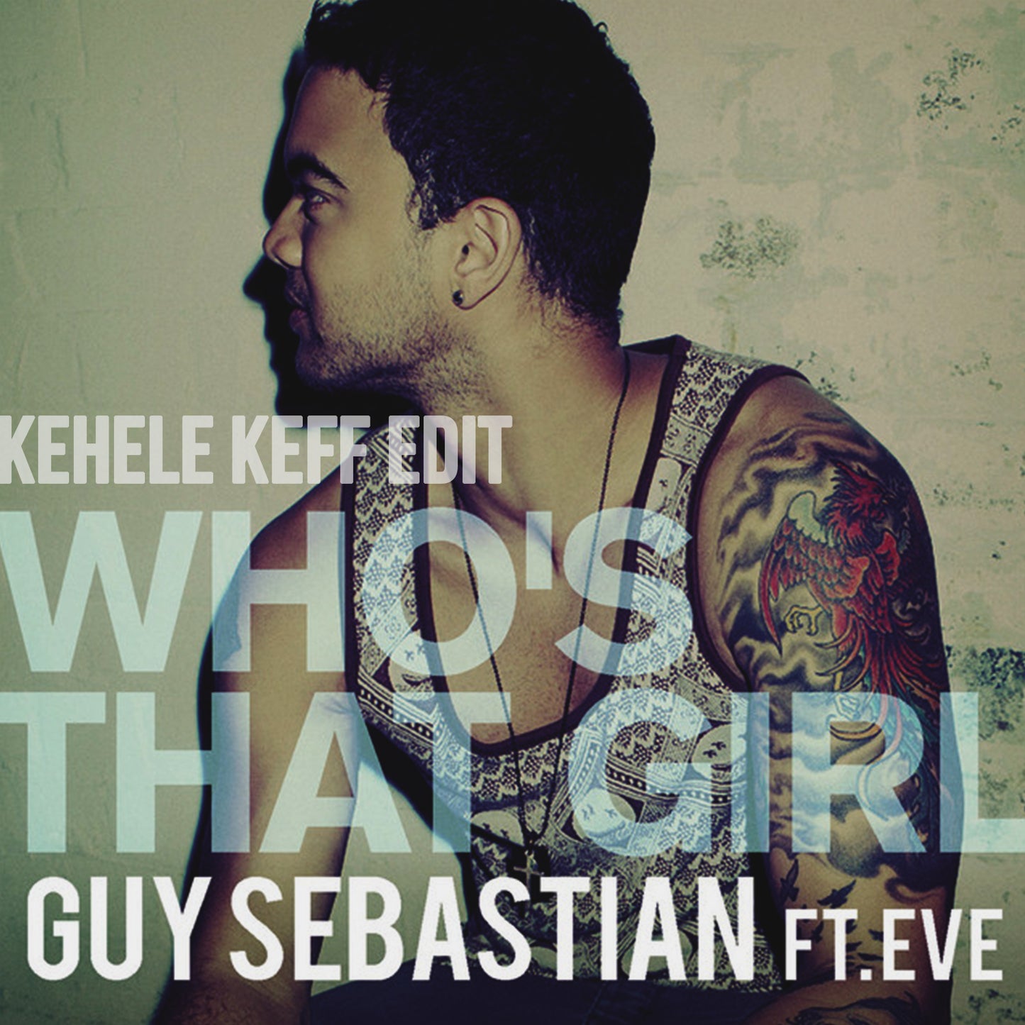 Guy Sebastian - Who's That Girl (Kehele Keff Edit)