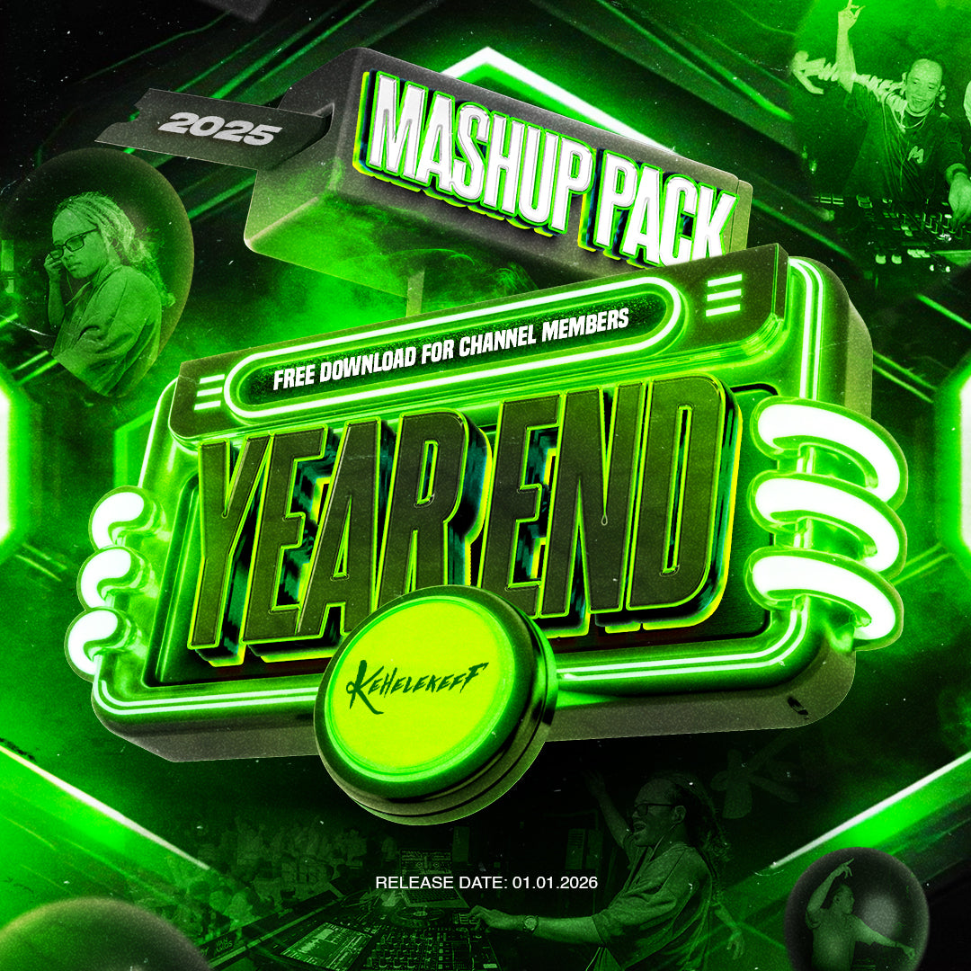Kehele Keff Year End Mashup Pack 2025 (Free Download For Channel Members)